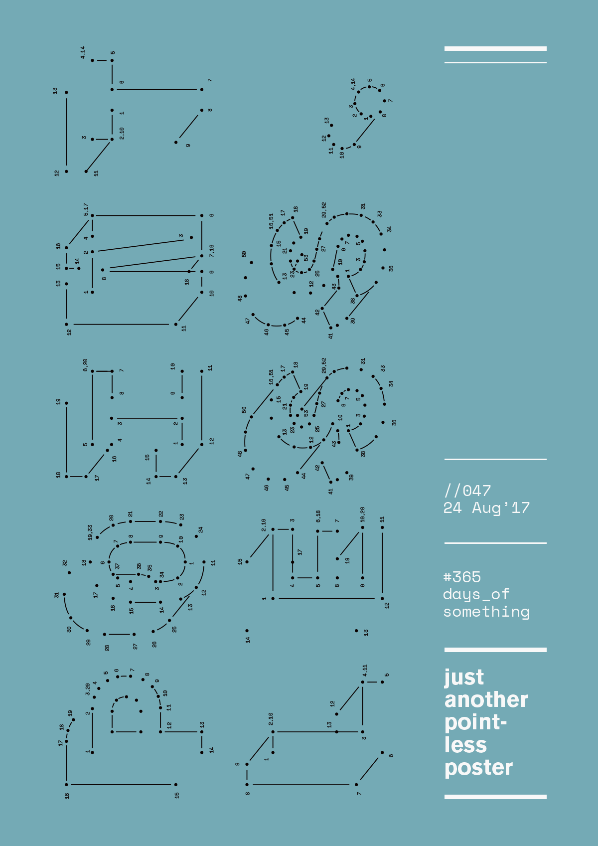 Letters drawn as numbered join-the-dots on blue grey, half finished, beside the line just another pointless poster.